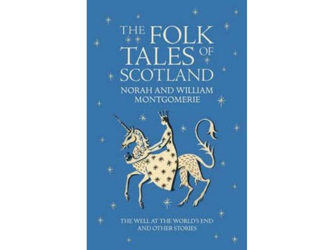 The Folk Tales of Scotland de William Montgomerie (Inglés)