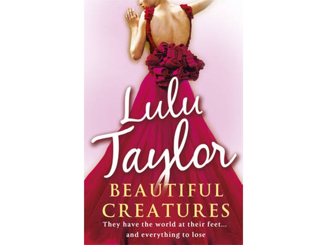 Beautiful Creatures de Lulu Taylor (Inglés)