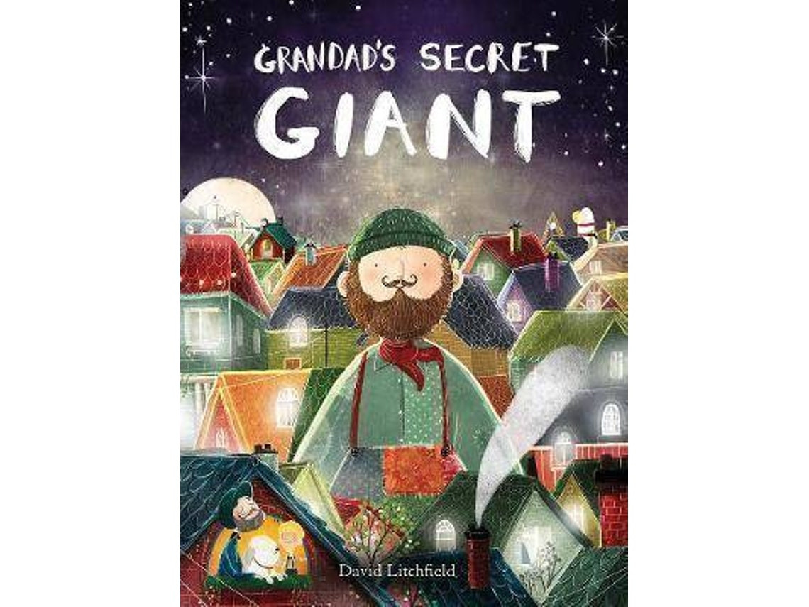 Grandad's Secret Giant de David Litchfield (Inglés)