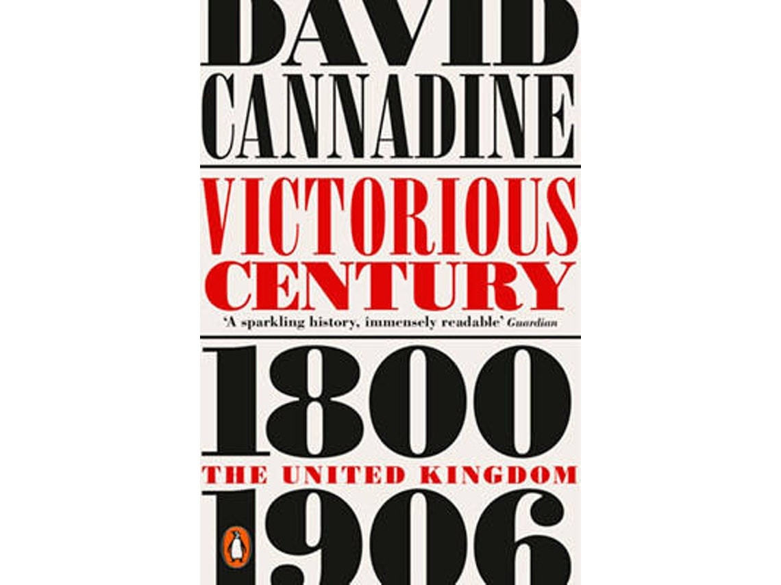Victorious Century de David Cannadine (Inglés)