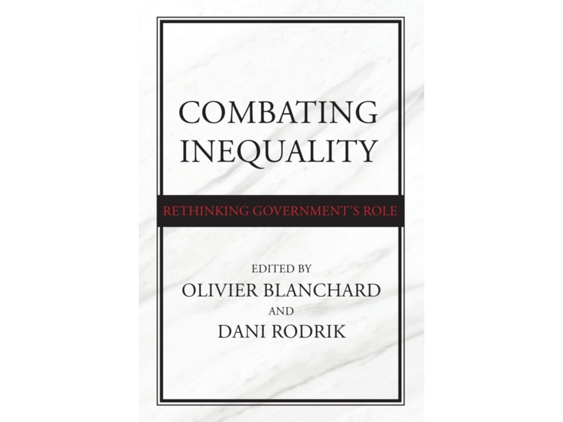 Combating Inequality by Olivier Blanchard and Dani Rodrik (English)