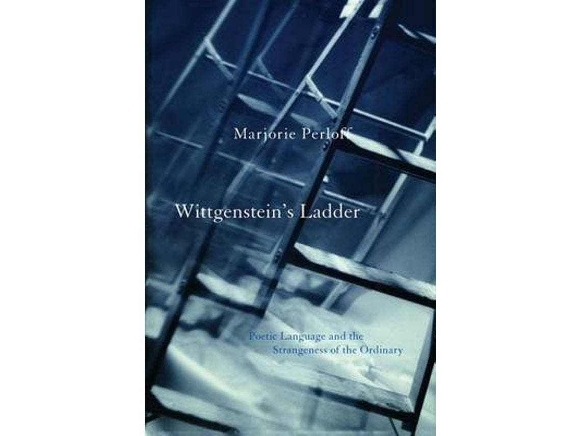 Wittgenstein's Ladder de Marjorie Perloff (Inglés)