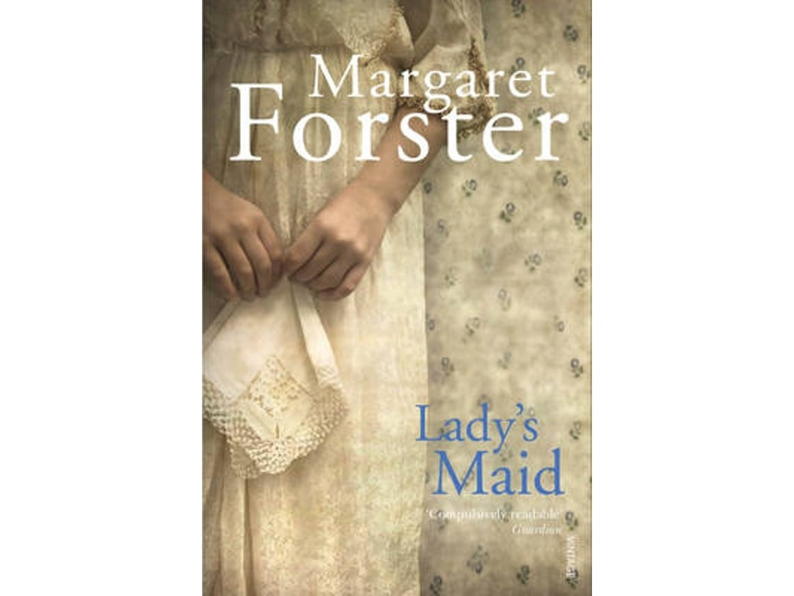 Ladys Maid de Margaret Forster (Inglés)
