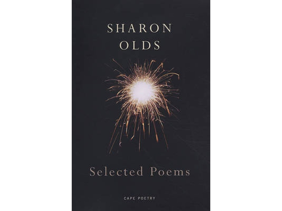 Selected Poems de Sharon Olds (Inglés)