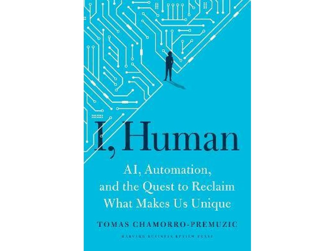 I Human by Tomas Chamorro-Premuzic (English)