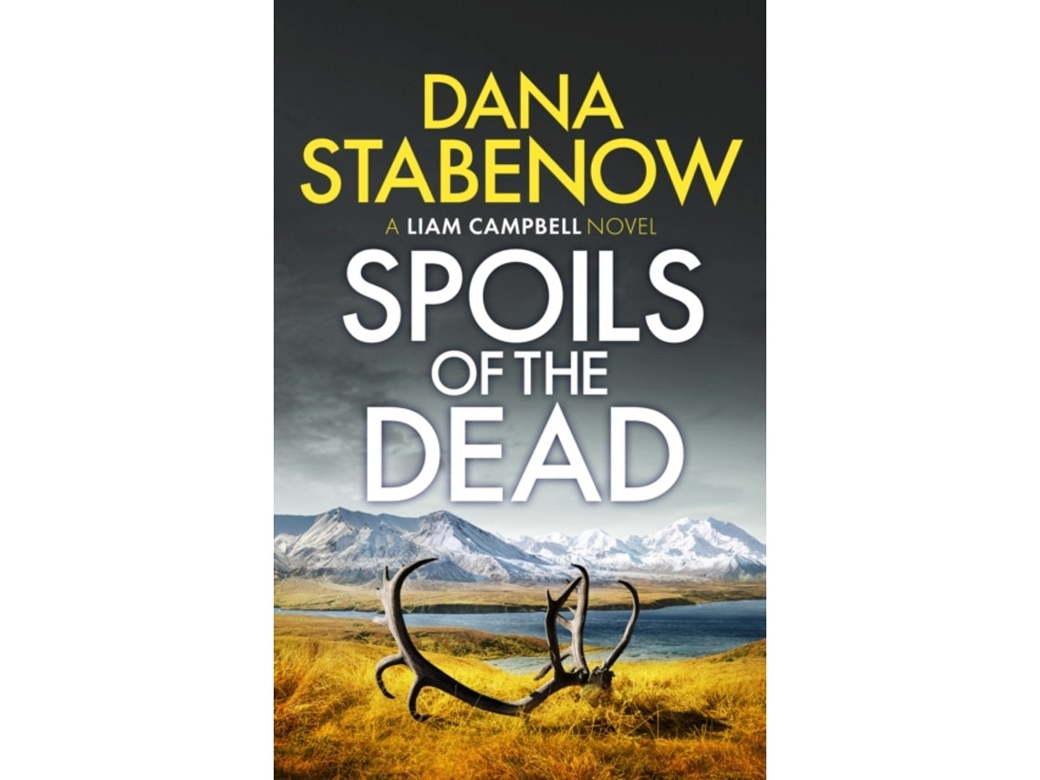 Spoils of the Dead de Dana Stabenow (Inglés)