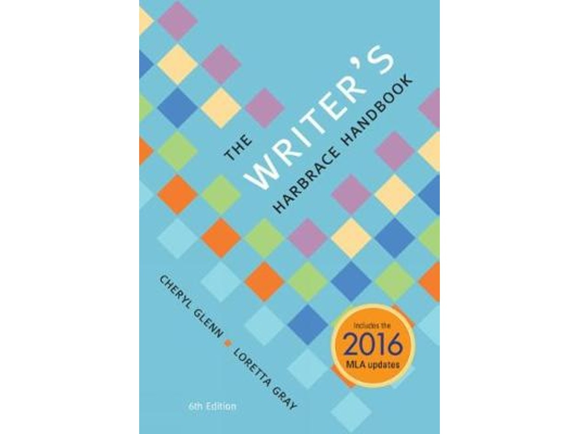 The Writer's Harbrace Handbook by Loretta Gray and Cheryl Glenn (English)