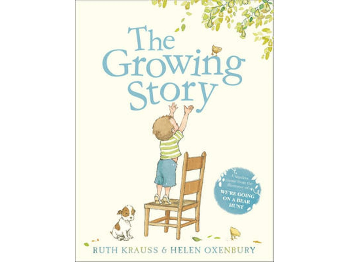 The Growing Story de Ruth Krauss (Inglés)