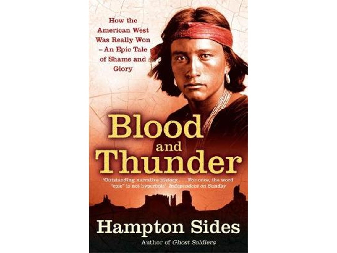 Blood and Thunder de Hampton Sides (Inglés)