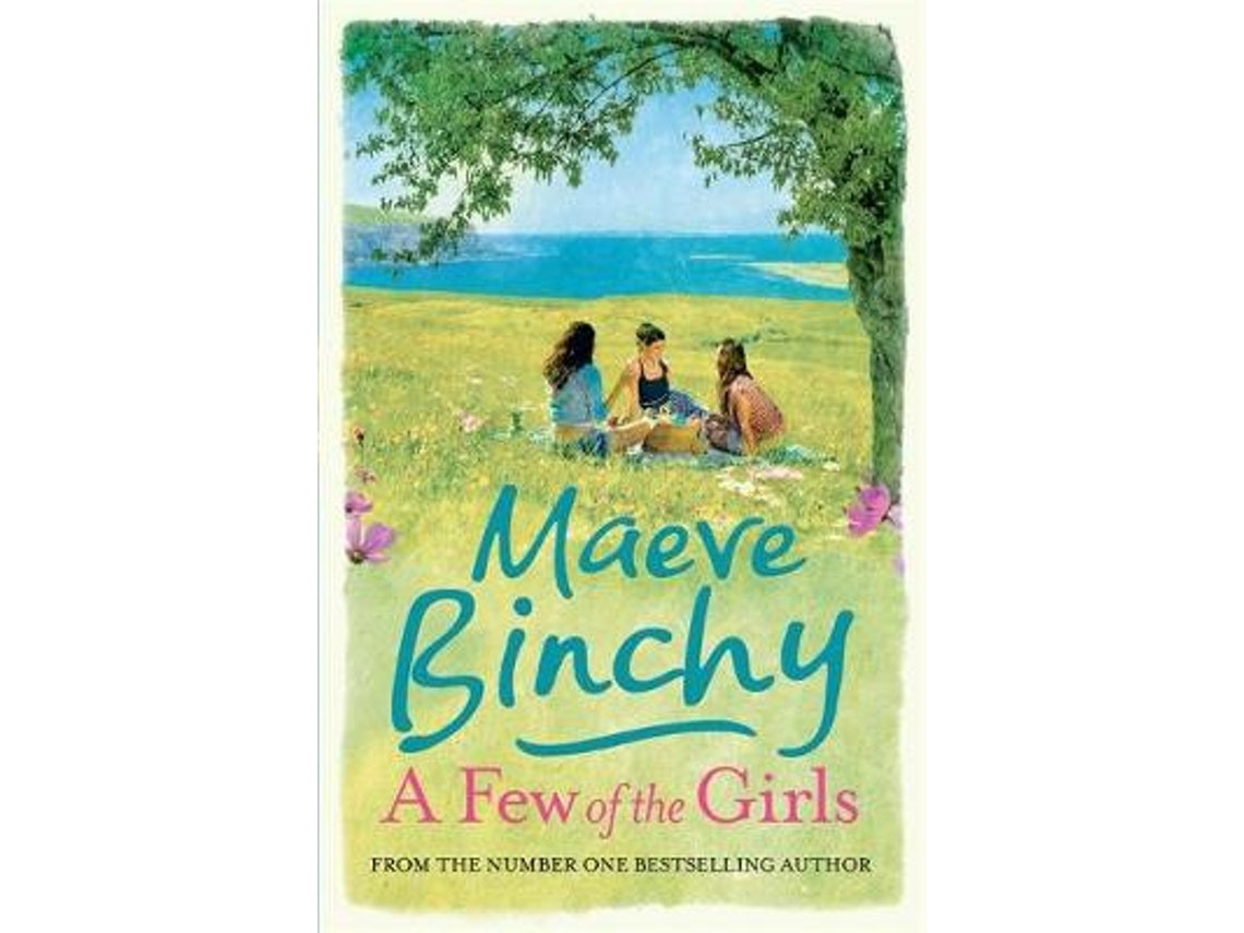 A Few of the Girls by Maeve Binchy (English)