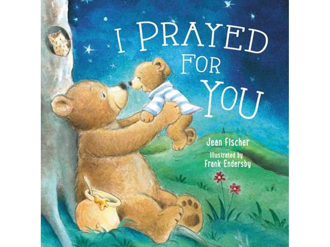 I Prayed for You by Jean Fischer (English)