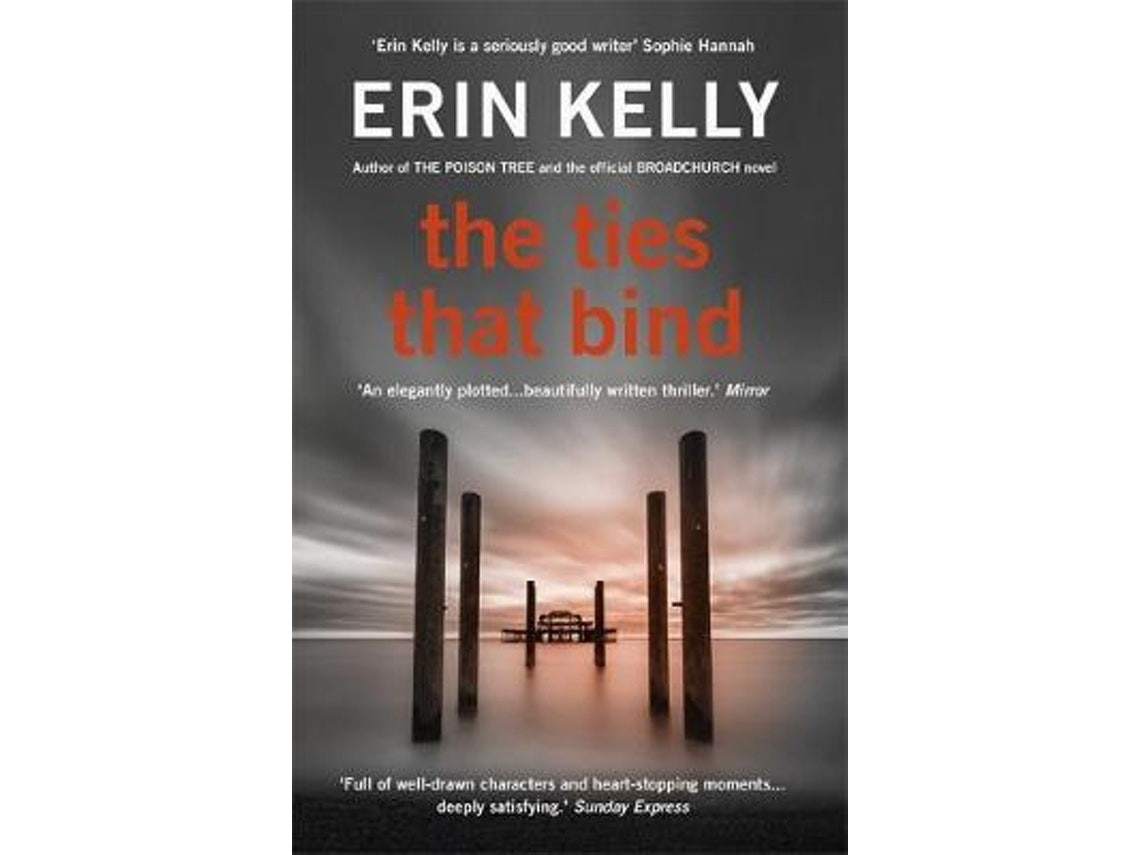 The Ties That Bind by Erin Kelly (English)