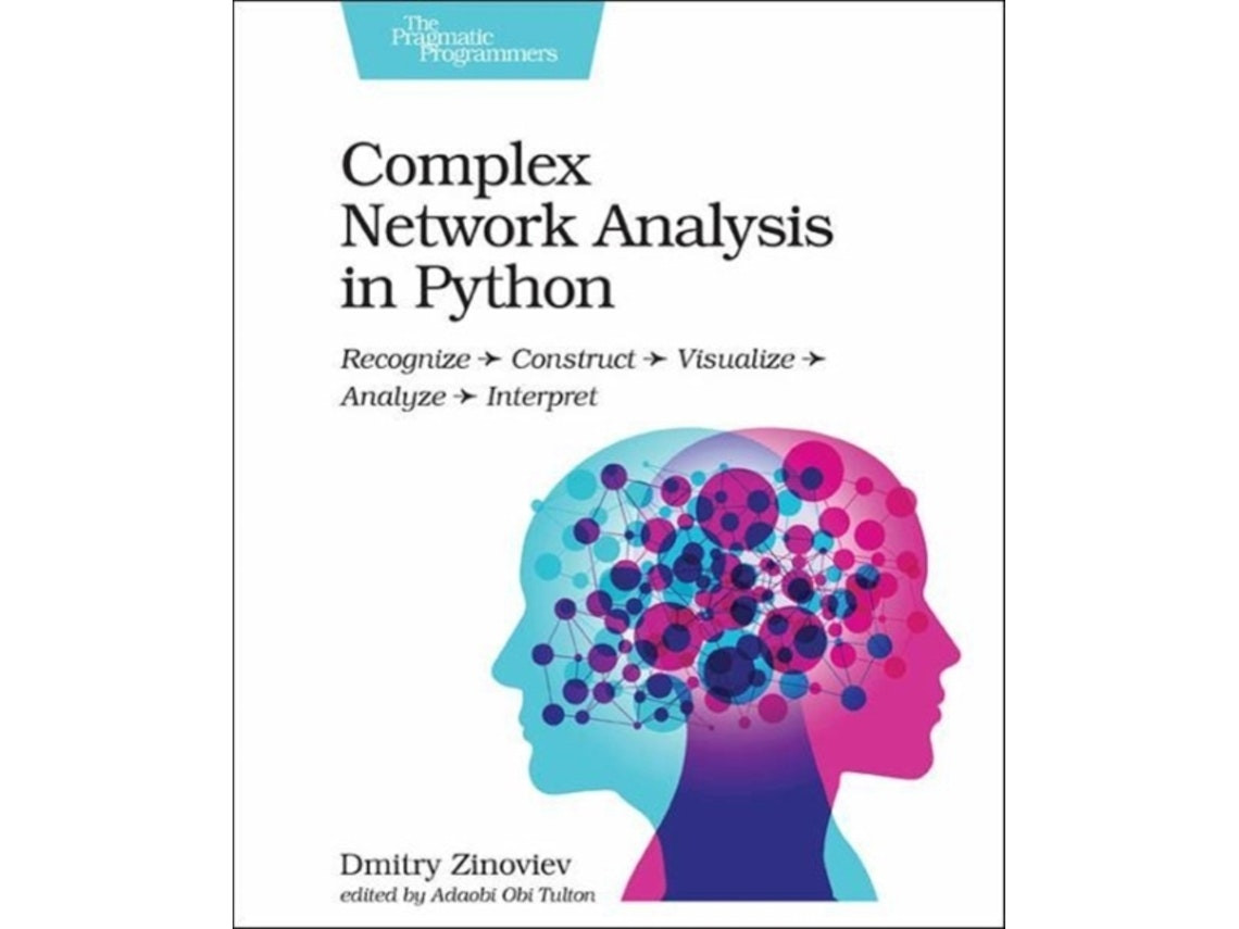 Complex Network Analysis in Python by Dmitry Zinoviev (English)