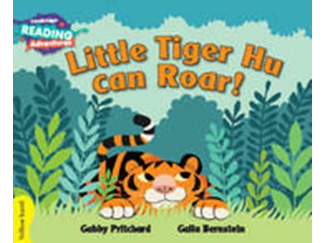 Cambridge Reading Adventures: Little Tiger Hu Can Roar de Gabby Pritchard (Inglés)