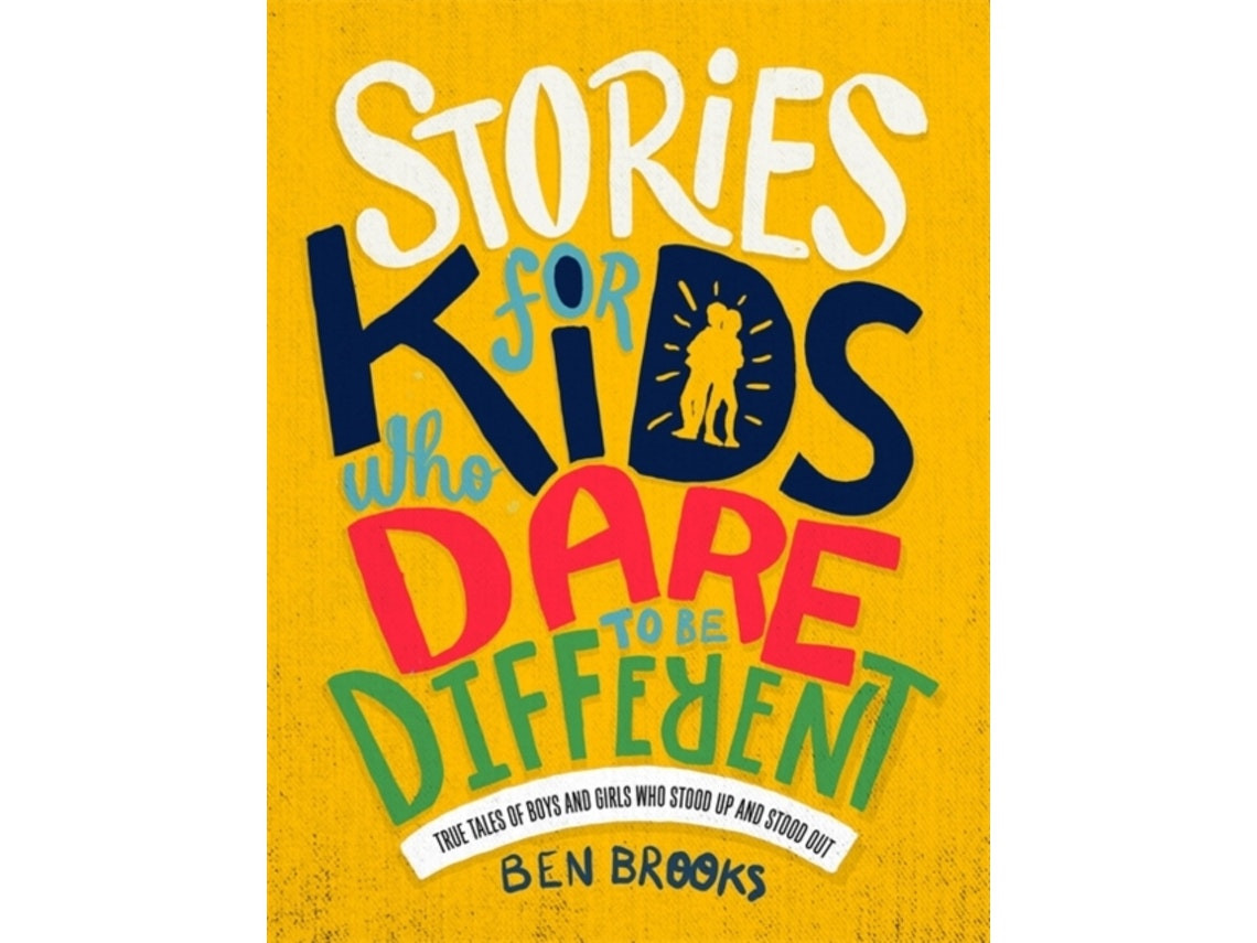 Stories for Kids Who Dare to Be Different de Ben Brooks (Inglés)