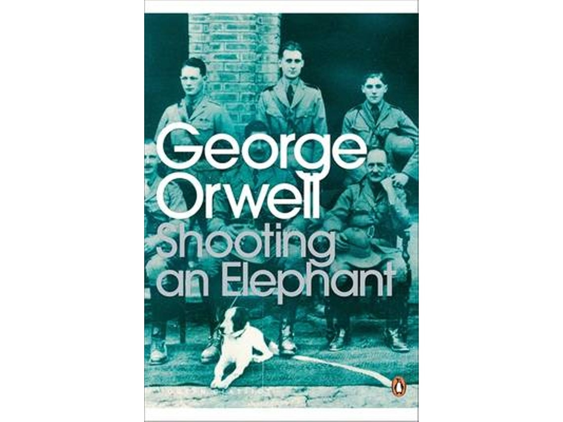Shooting an Elephant de George Orwell (Inglés)