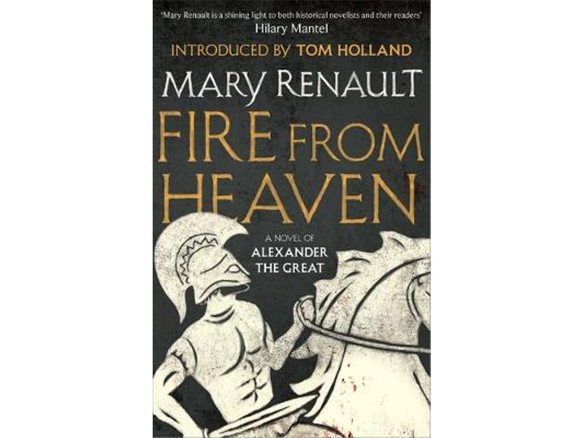 Fire from Heaven de Mary Renault (Inglés)