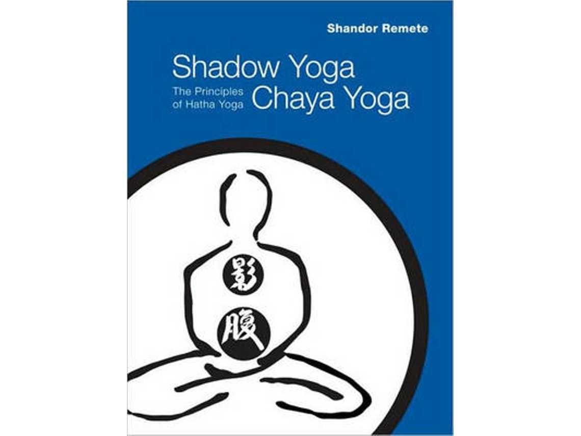 Shadow Yoga by Shandor Remete (English)