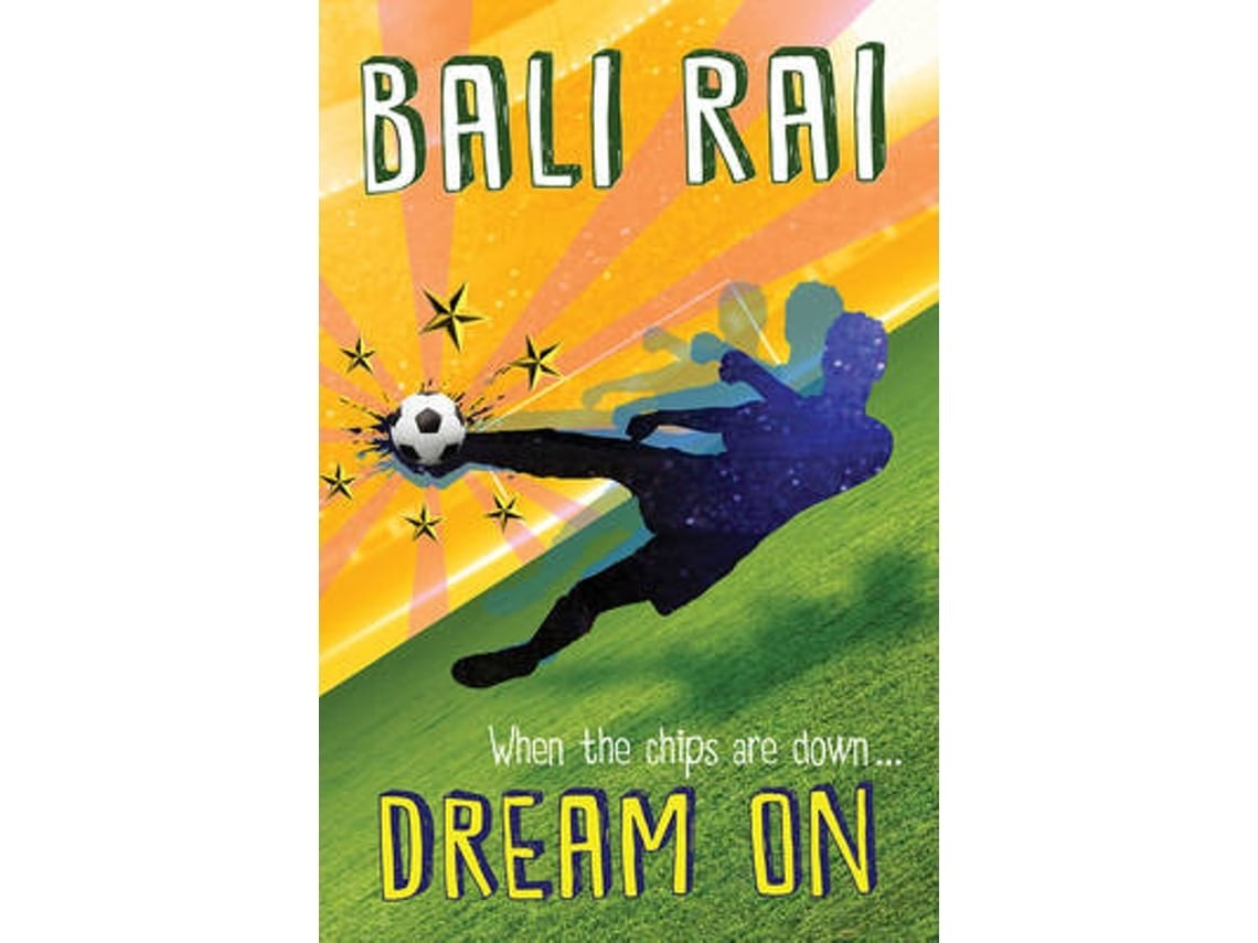 Dream On de Bali Rai (Inglés)