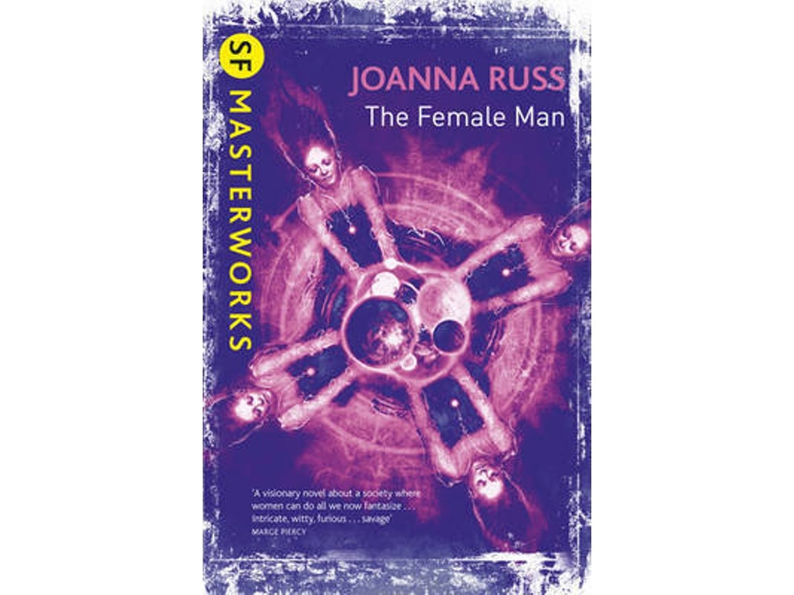 The Female Man de Joanna Russ (Inglés)