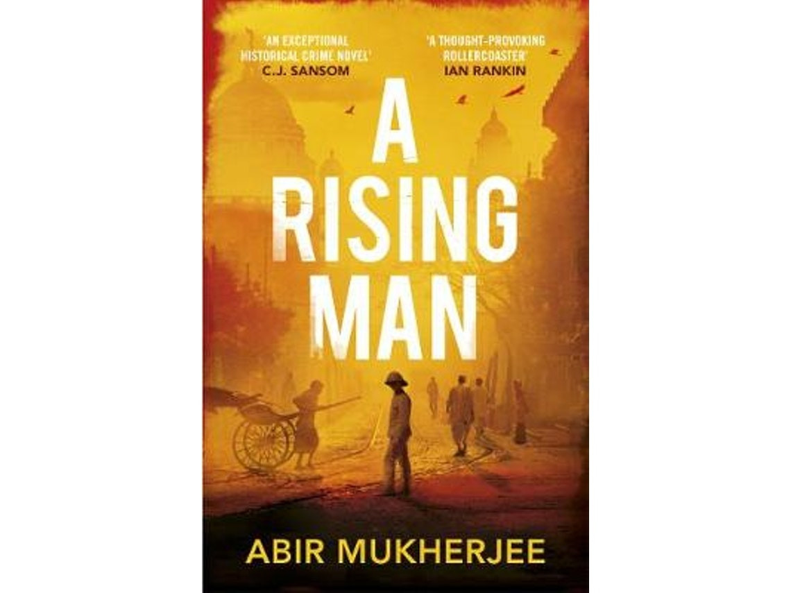 A Rising Man by Abir Mukherjee (English)