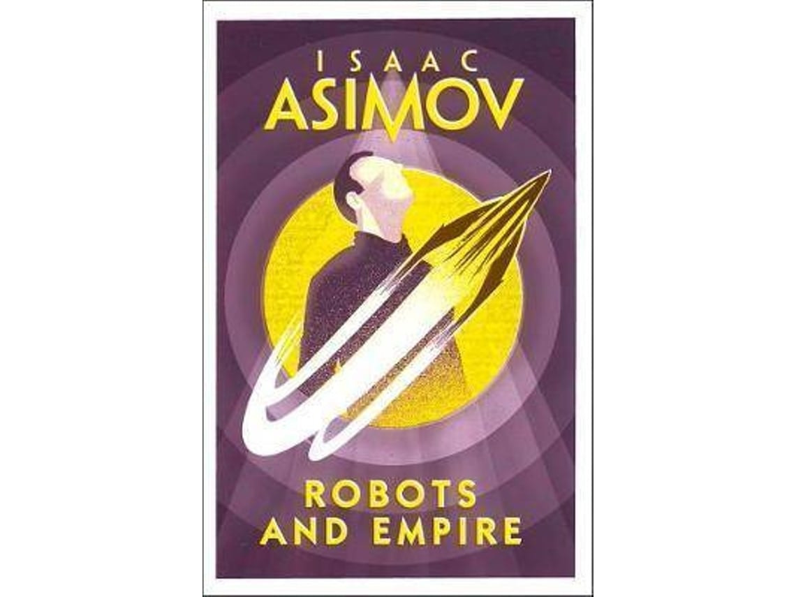 Robots and Empire de Isaac Asimov (Inglés)