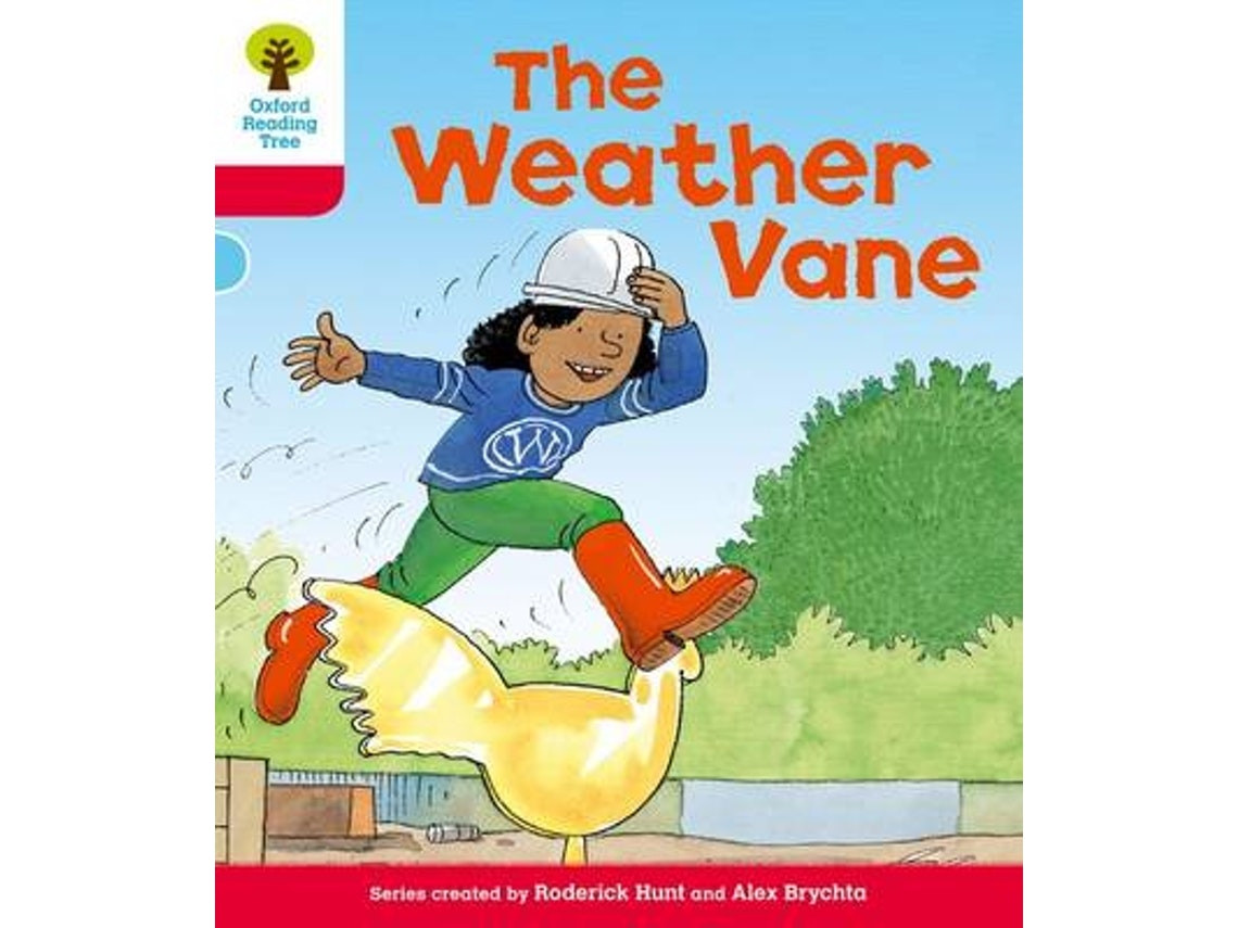 Oxford Reading Tree Nivel 4: More Stories A - The Weather Vane de Roderick Hunt (Inglés)