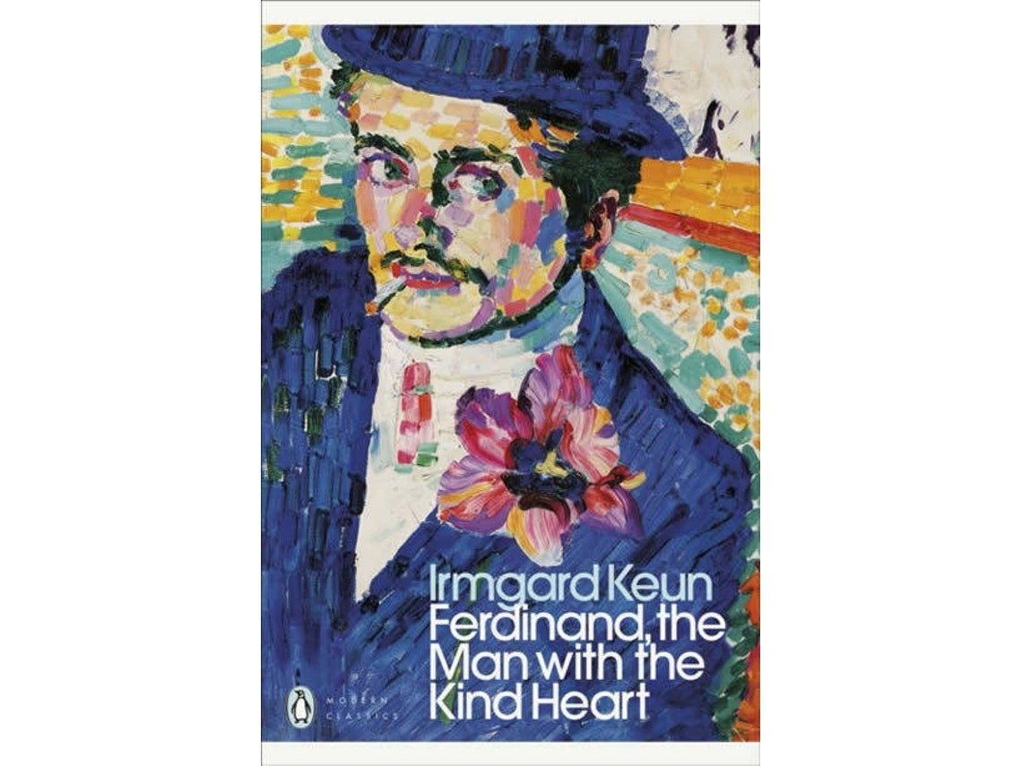Ferdinand The Man With The Kind Heart de Irmgard Keun (Inglés)
