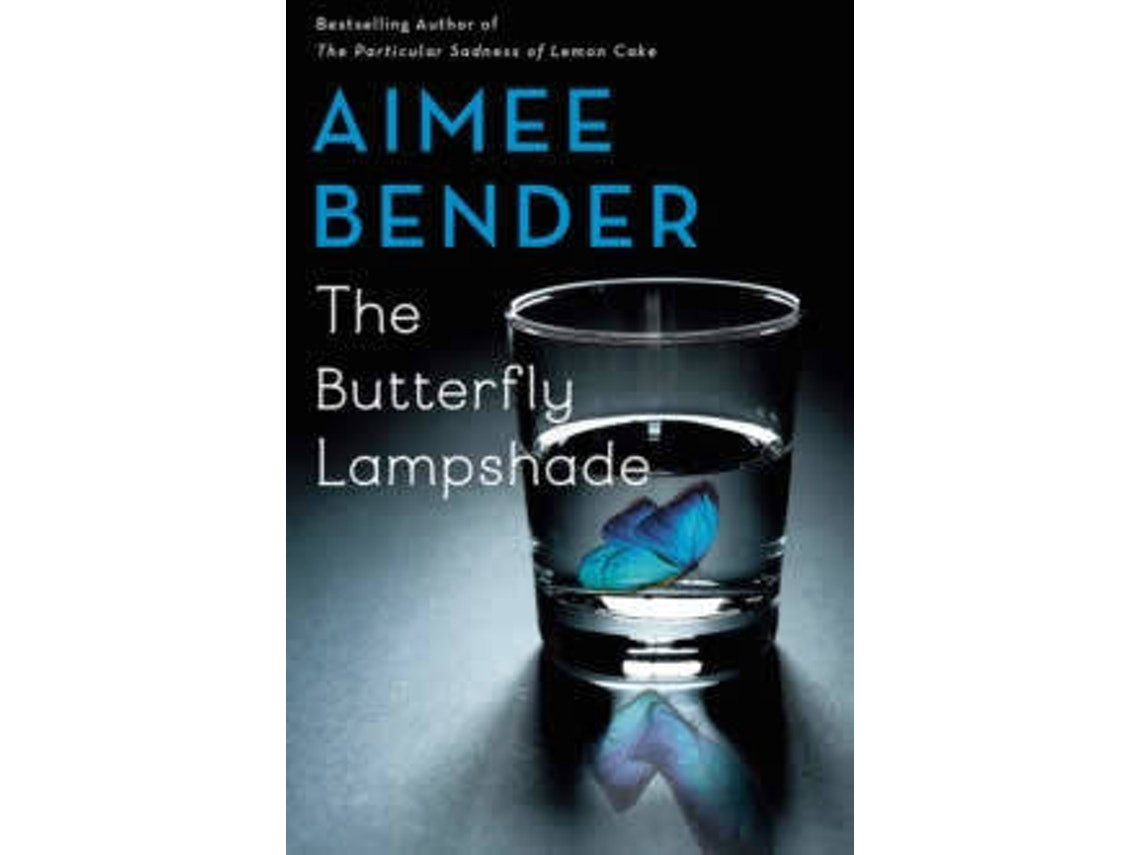 The Butterfly Lampshade by Aimee Bender (English)