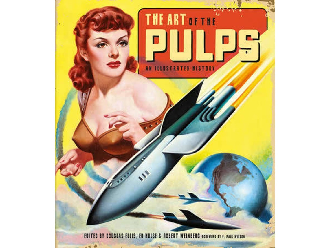 The Art of the Pulps de Douglas Ellis (Inglés)
