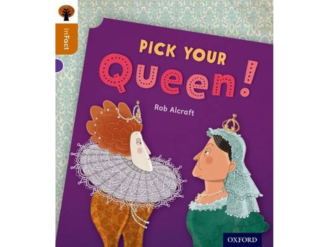 Pick Your Queen! de Rob Alcraft (Inglés)