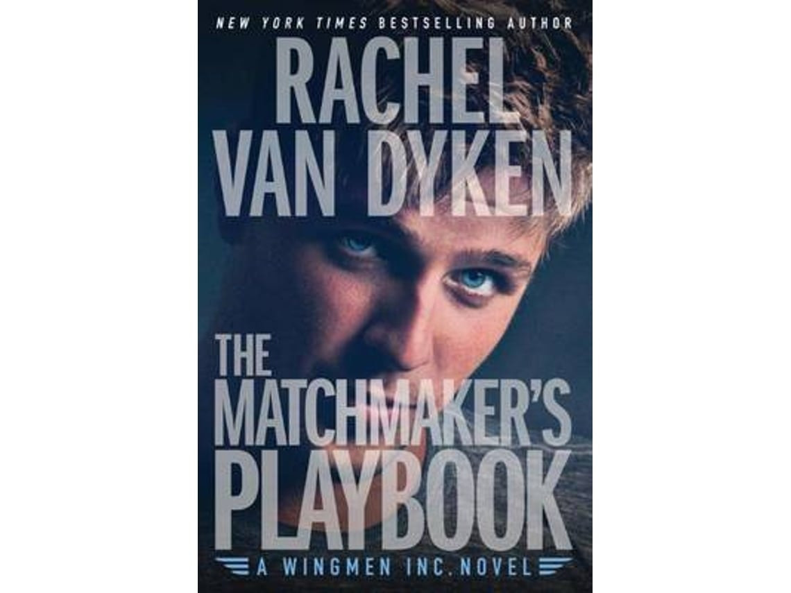 The Matchmaker's Playbook de Rachel Van Dyken (Inglés)