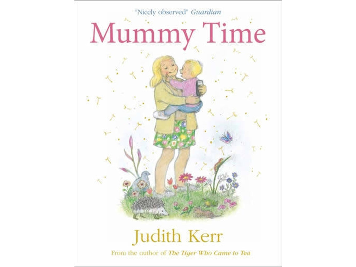 Mummy Time de Judith Kerr (Inglés)