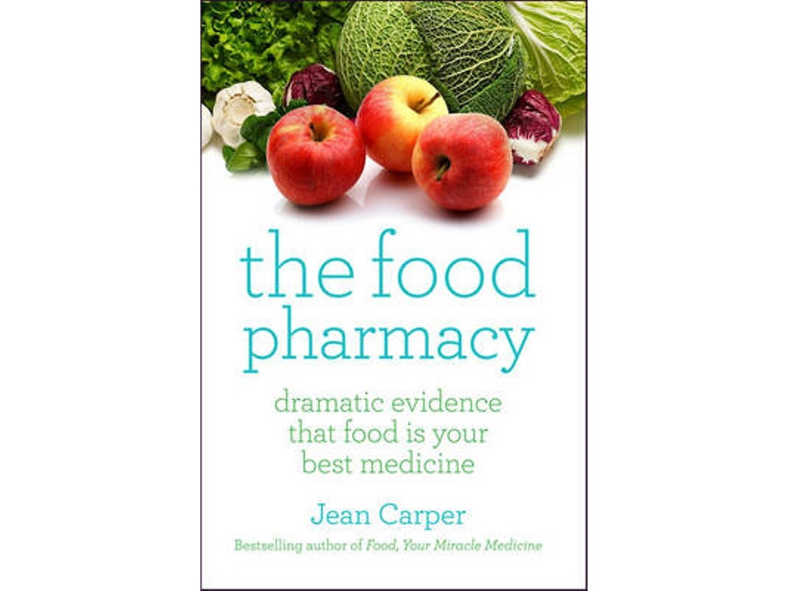The Food Pharmacy de Jean Carper (Inglés)