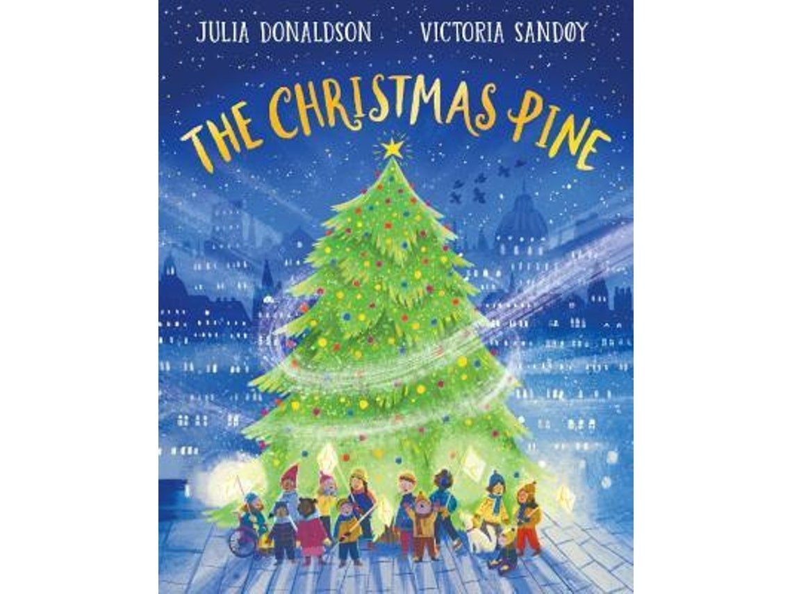 The Christmas Pine de Julia Donaldson (Inglés)
