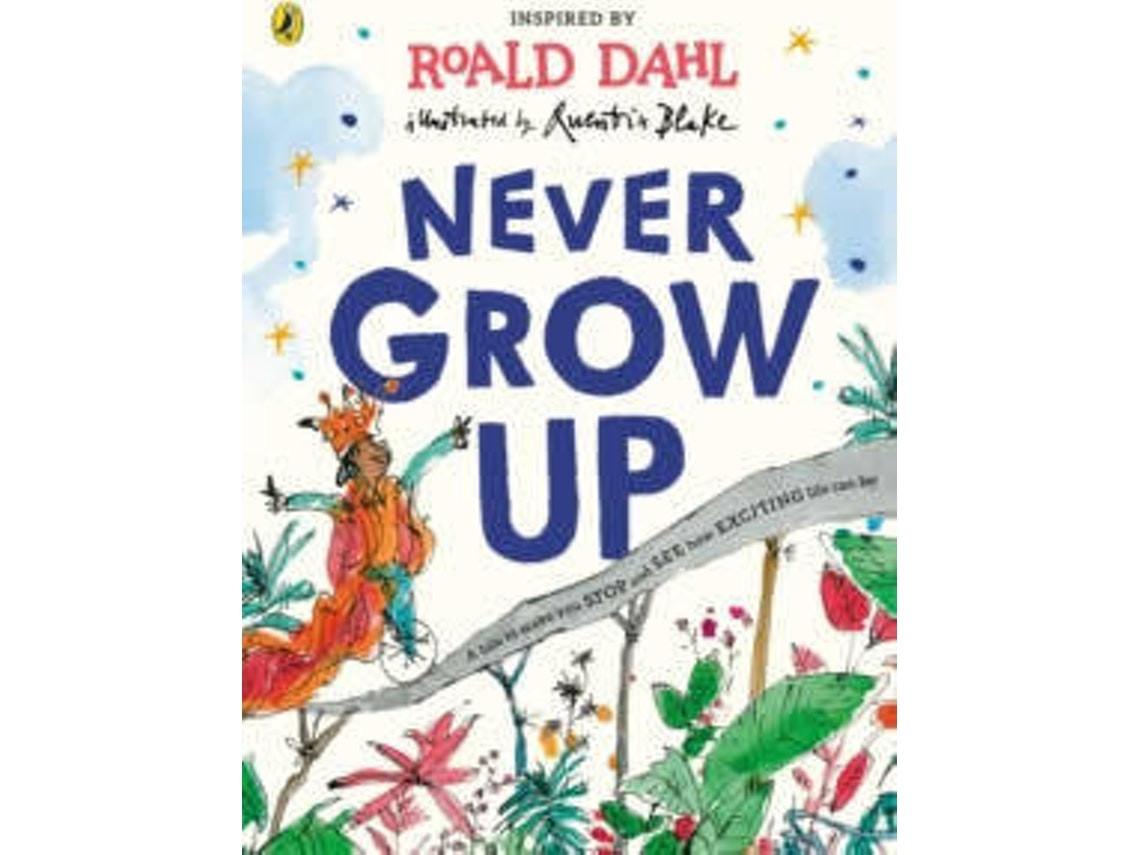 Never Grow Up by Dahl And Blake (English)
