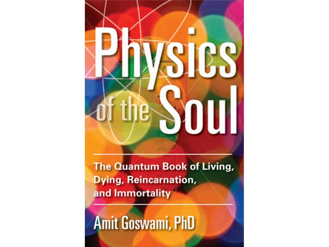 Physics of the Soul by Amit Goswami (English)