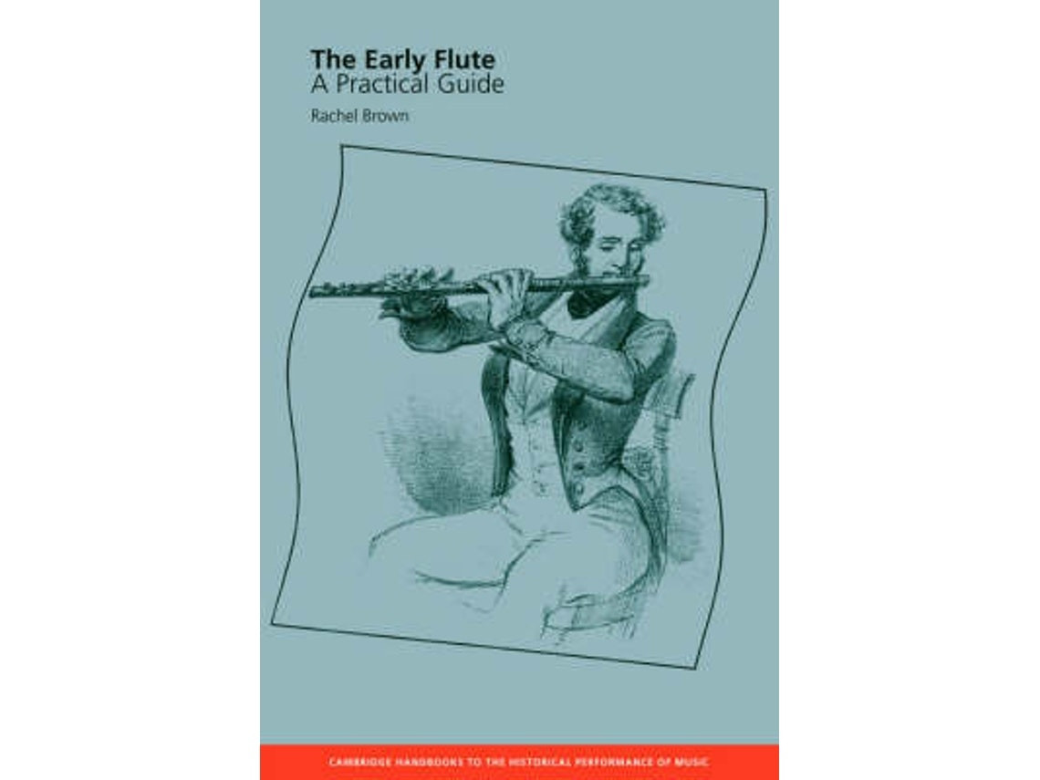 The Early Flute de Rachel Brown (Inglés)