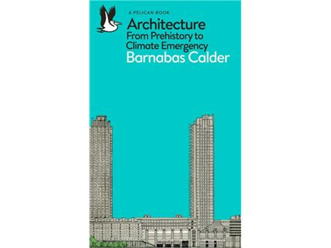 Architecture de Barnabas Calder (Inglés)