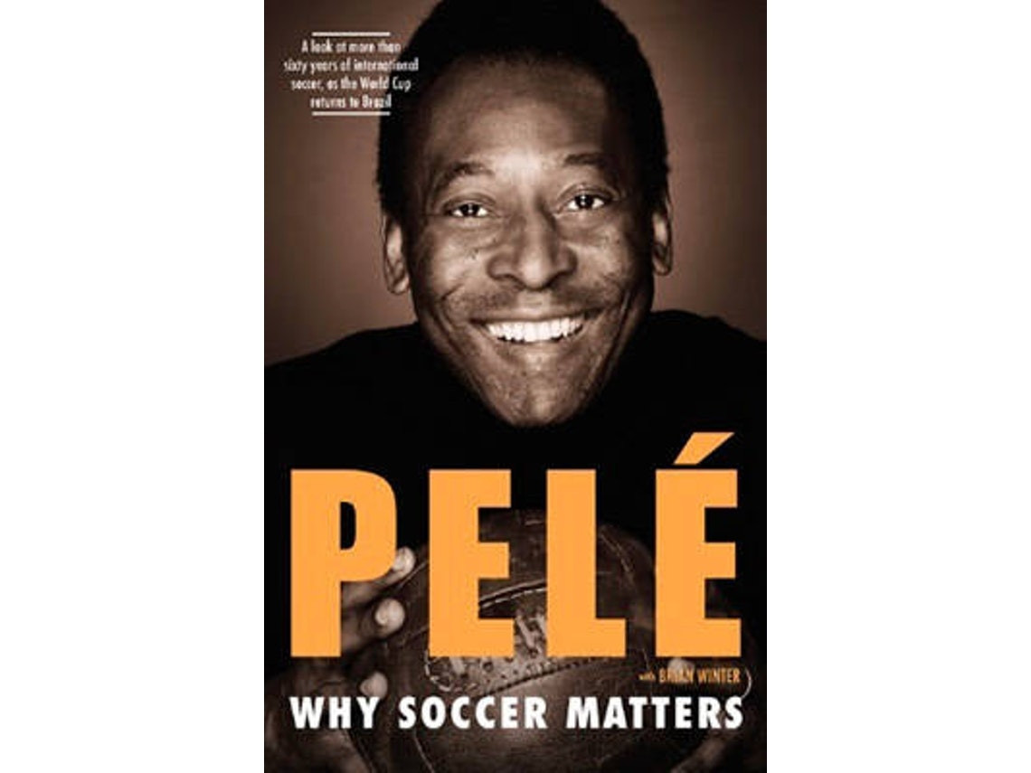 Why Soccer Matters by Pelé (English)