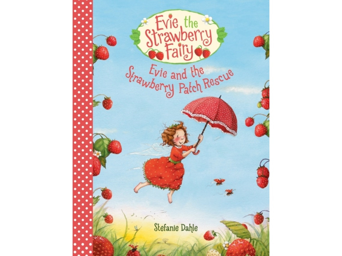 Evie and the Strawberry Patch Rescue de Stefanie Dahle (Inglés)