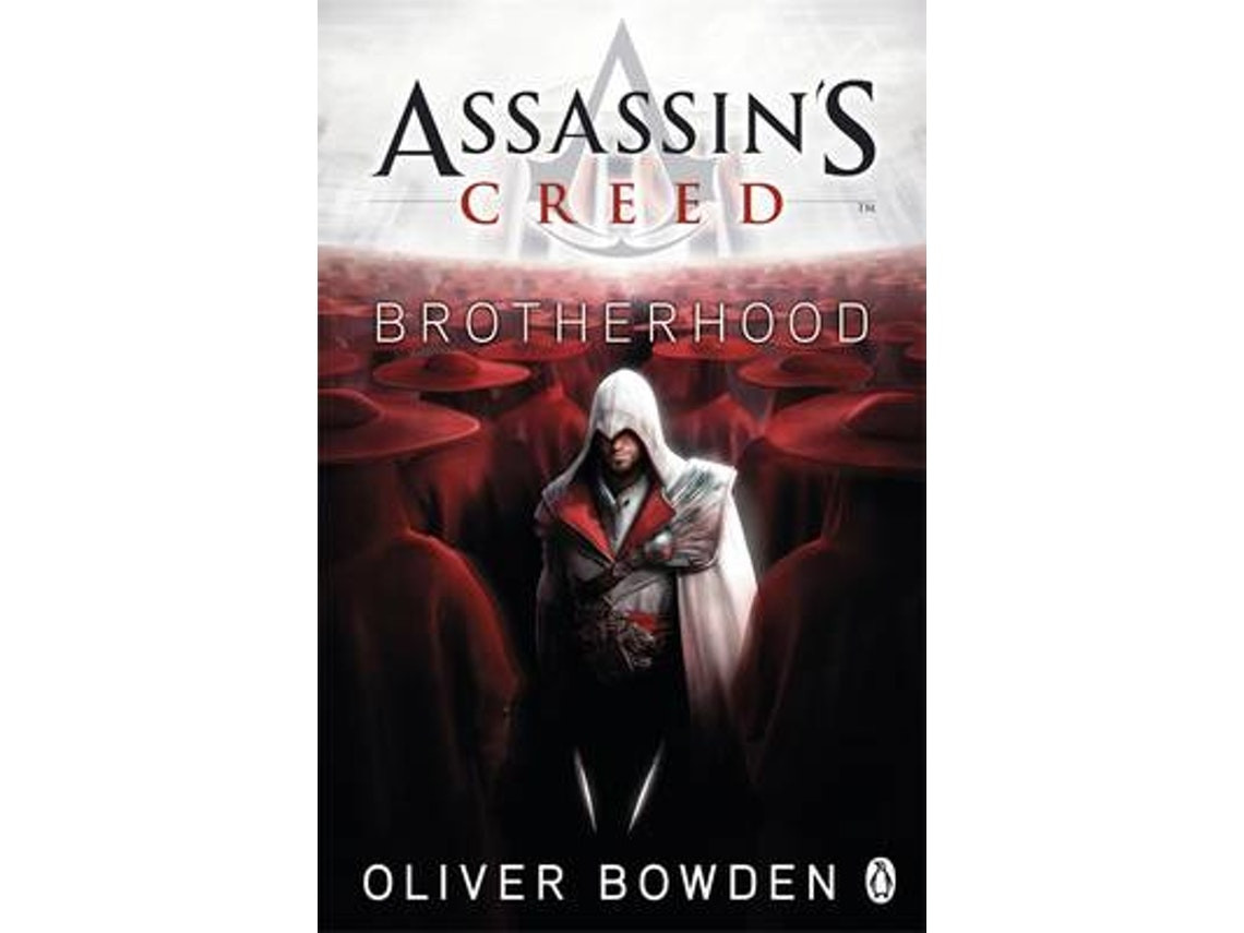 Brotherhood by Oliver Bowden (English)