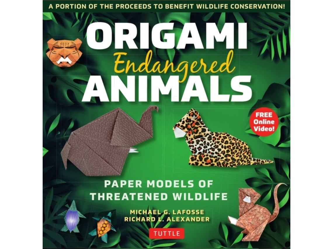 Origami Endangered Animals de Michael G. LaFosse y Richard L. Alexander (Inglés)