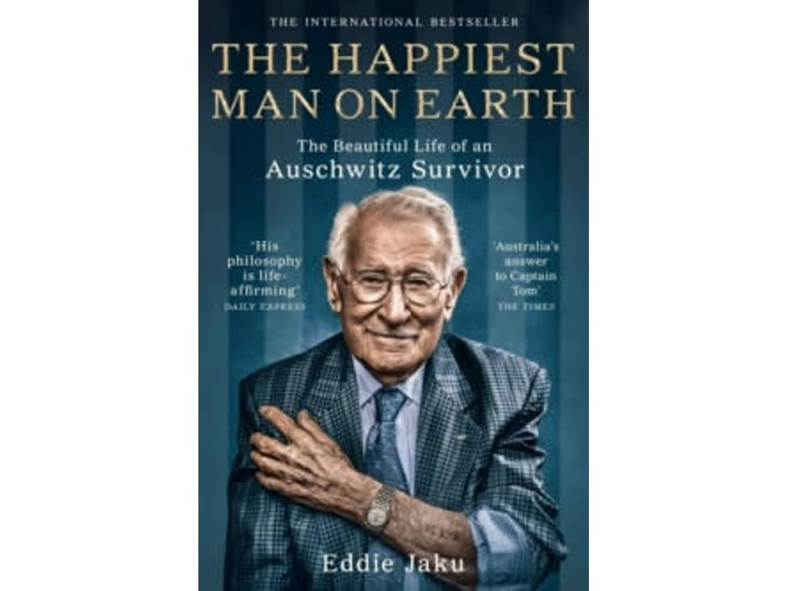 The Happiest Man on Earth de Eddie Jaku (Inglés)