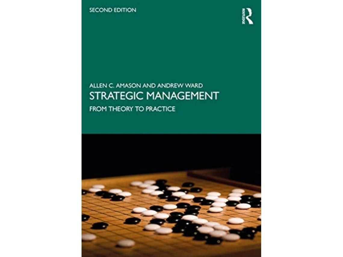 Strategic Management de Andrew Ward y Allen Amason (Inglés)