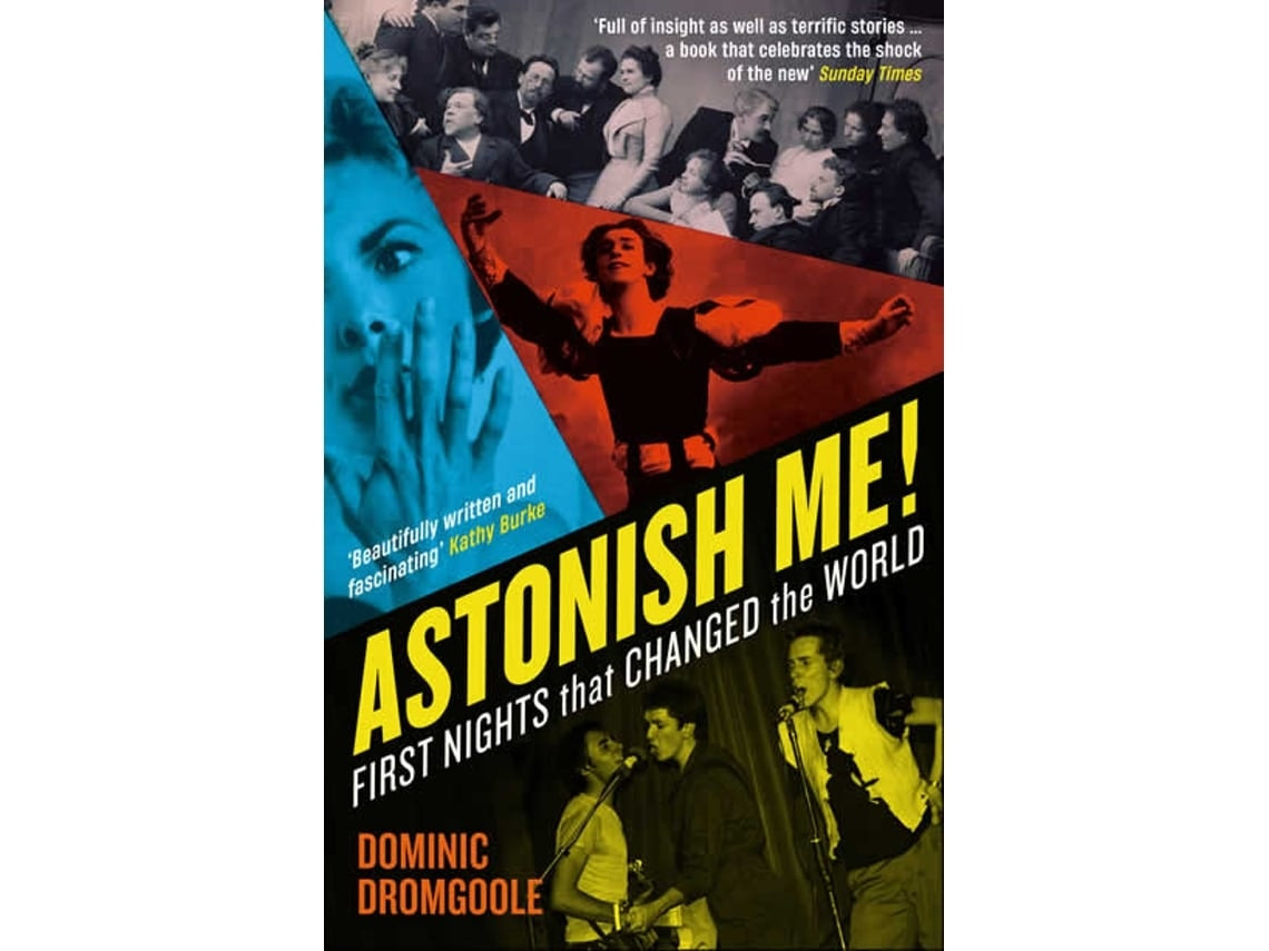 Astonish Me by Dominic Dromgoole (English)