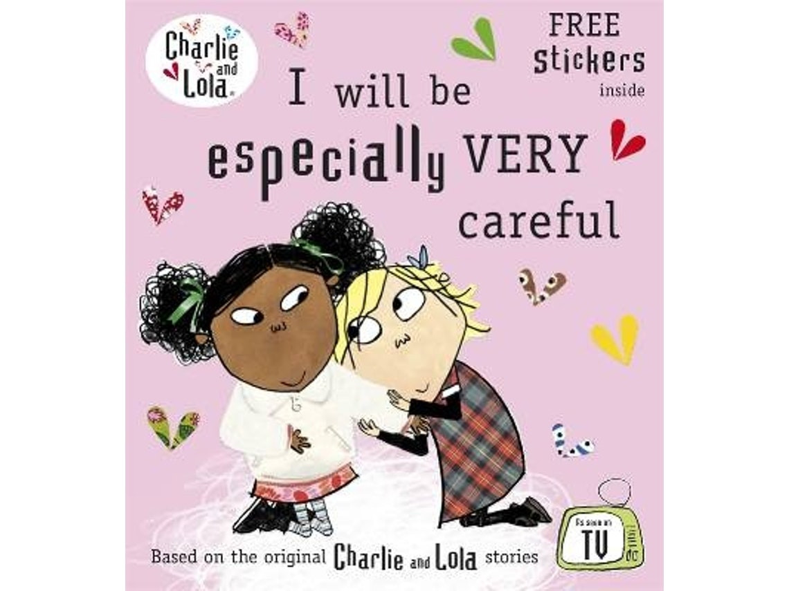 I Will Be Especially Very Careful de Lauren Child (Inglés)