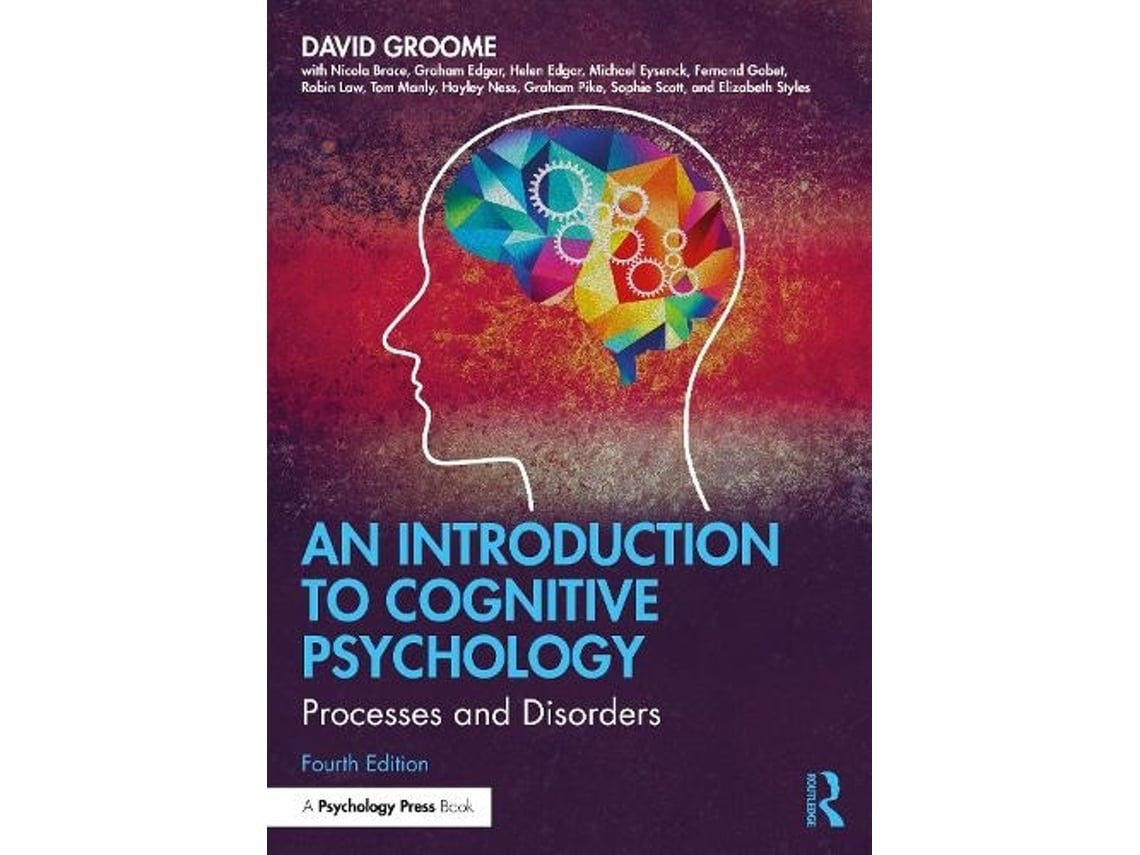 An Introduction to Cognitive Psychology de David Groome (Inglés)