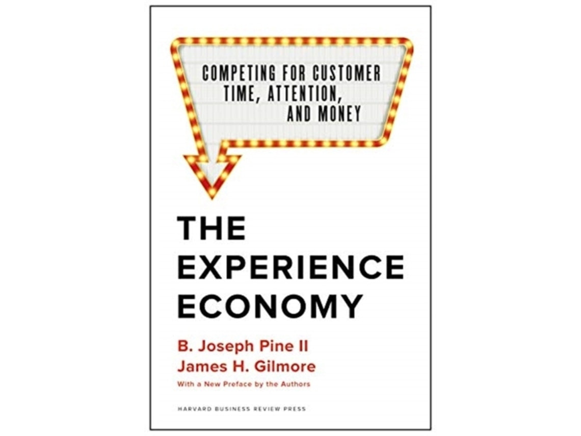 The Experience Economy de B. Joseph Pine II y James H. Gilmore (Inglés)