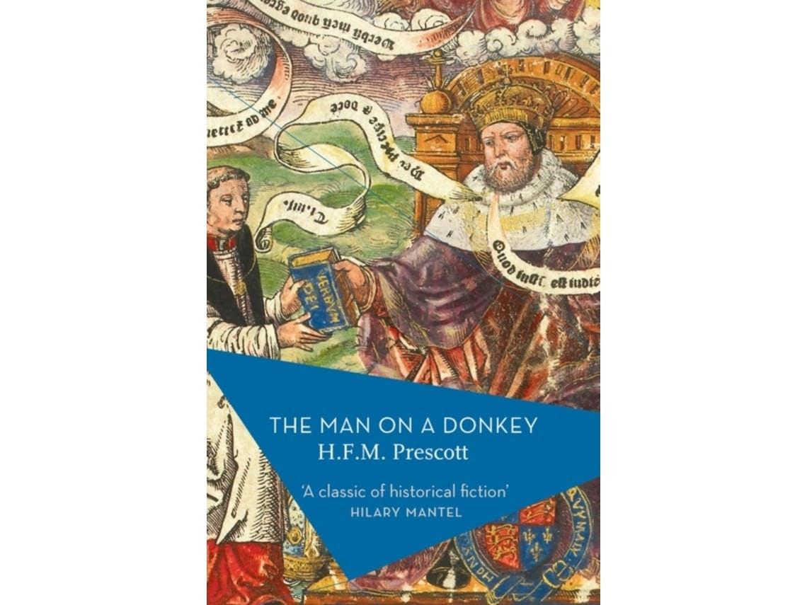The Man on a Donkey de H.F.M. Prescott (Inglés)